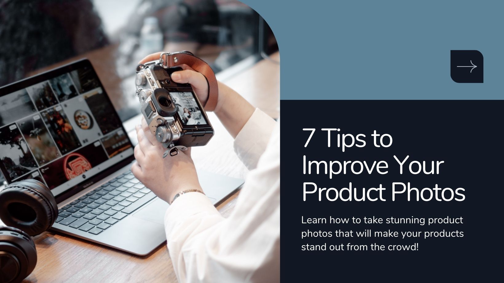 7 Tips for Better Product Photos
